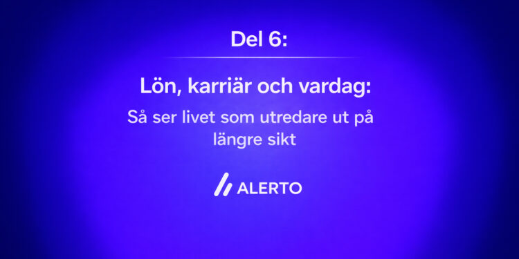 Del 6: Drömmen om att bli utredare